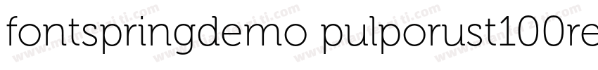 fontspringdemo pulporust100regular字体转换